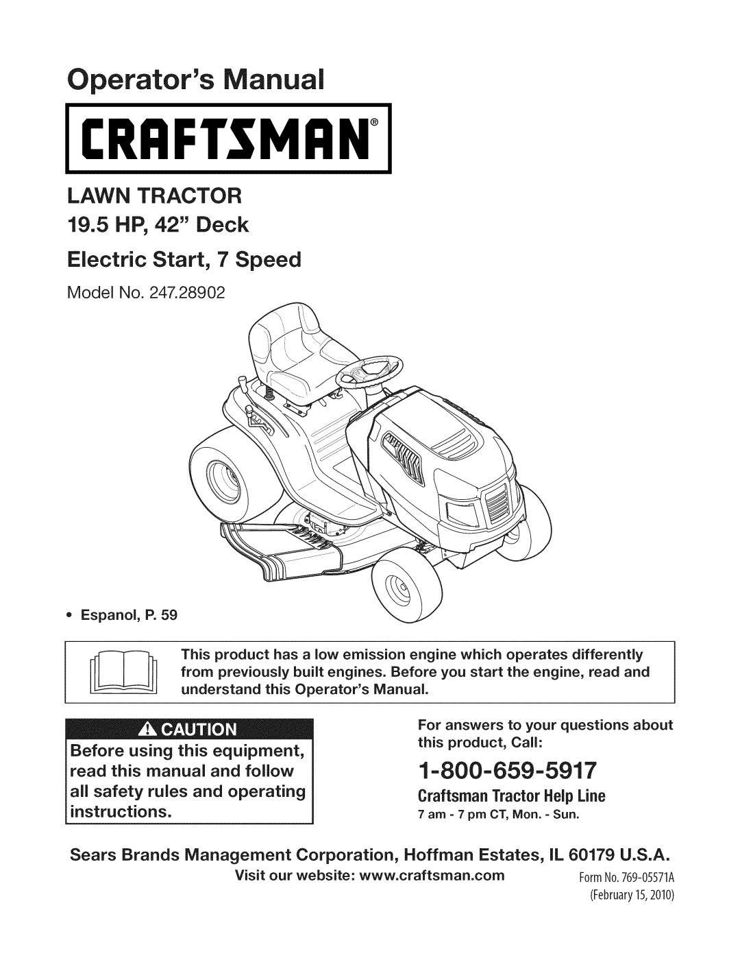 Craftsman 247.28902 manual perators, I:RnFrSMRN, 1-800=659=5917, Lawn Tractor, 19.5 HI:,42 Deck, Electric Start, 7 Speed 