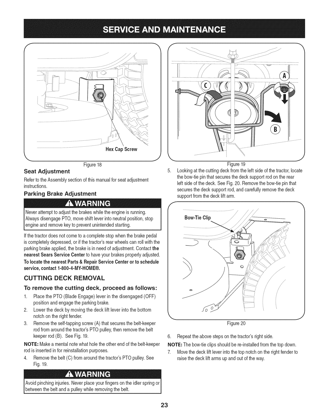 Craftsman 247.28905 manual Cutting Deck Removal, Removethebelt C fromaroundthetractorsPTOpulley.See Fig 