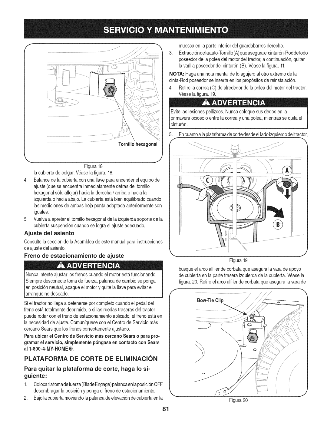 Craftsman 247.28905 manual Plataforma DE Corte DE Eliminacion, Rnuescaenla parteinferiordel guardabarrosderecho 