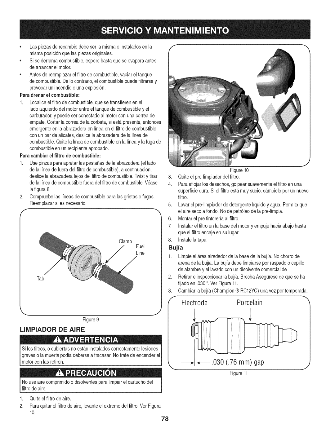 Craftsman 247.28911 manual Liivipiador DE Aire, Paradrenar el combustible, Paracarnbiarel filtro de combustible 