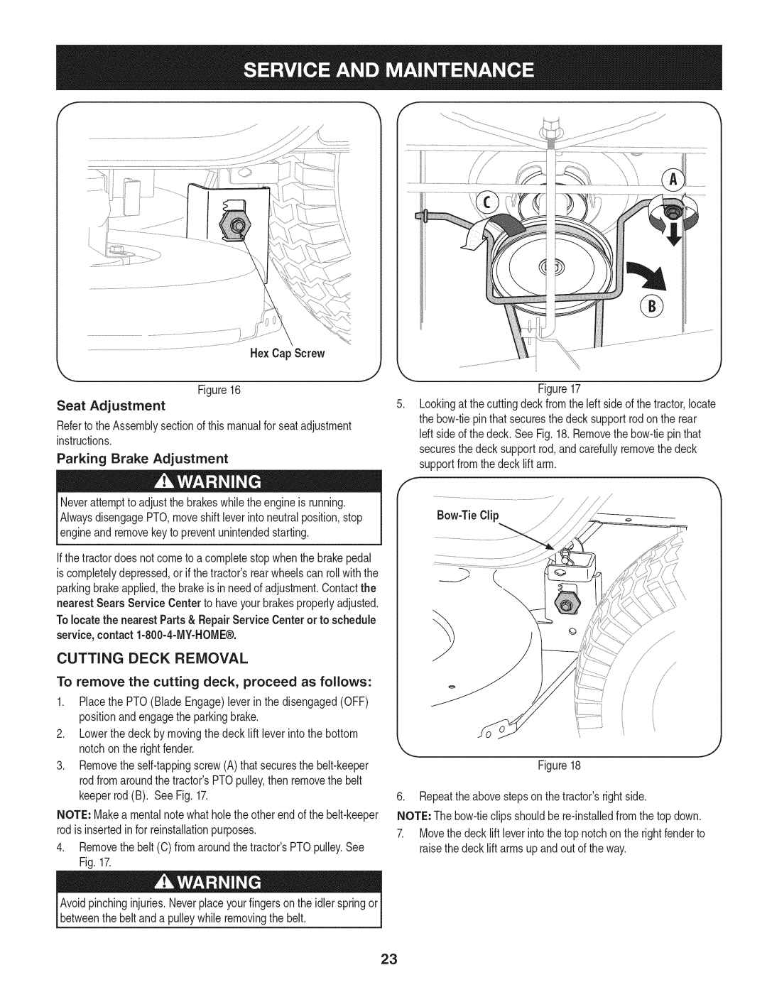 Craftsman 247.28919 manual Cutting Deck Removal, Removethebelt C fromaroundthetractorsPTOpulley.See Fig 