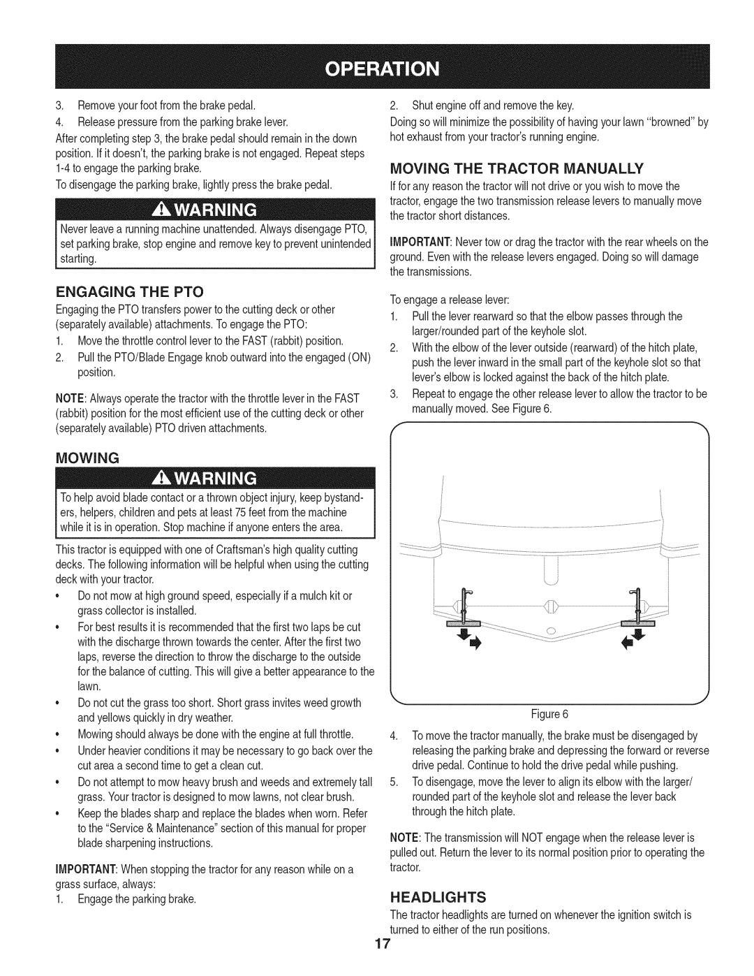 Craftsman 247.28933 manual Moving the Tractor Manually 