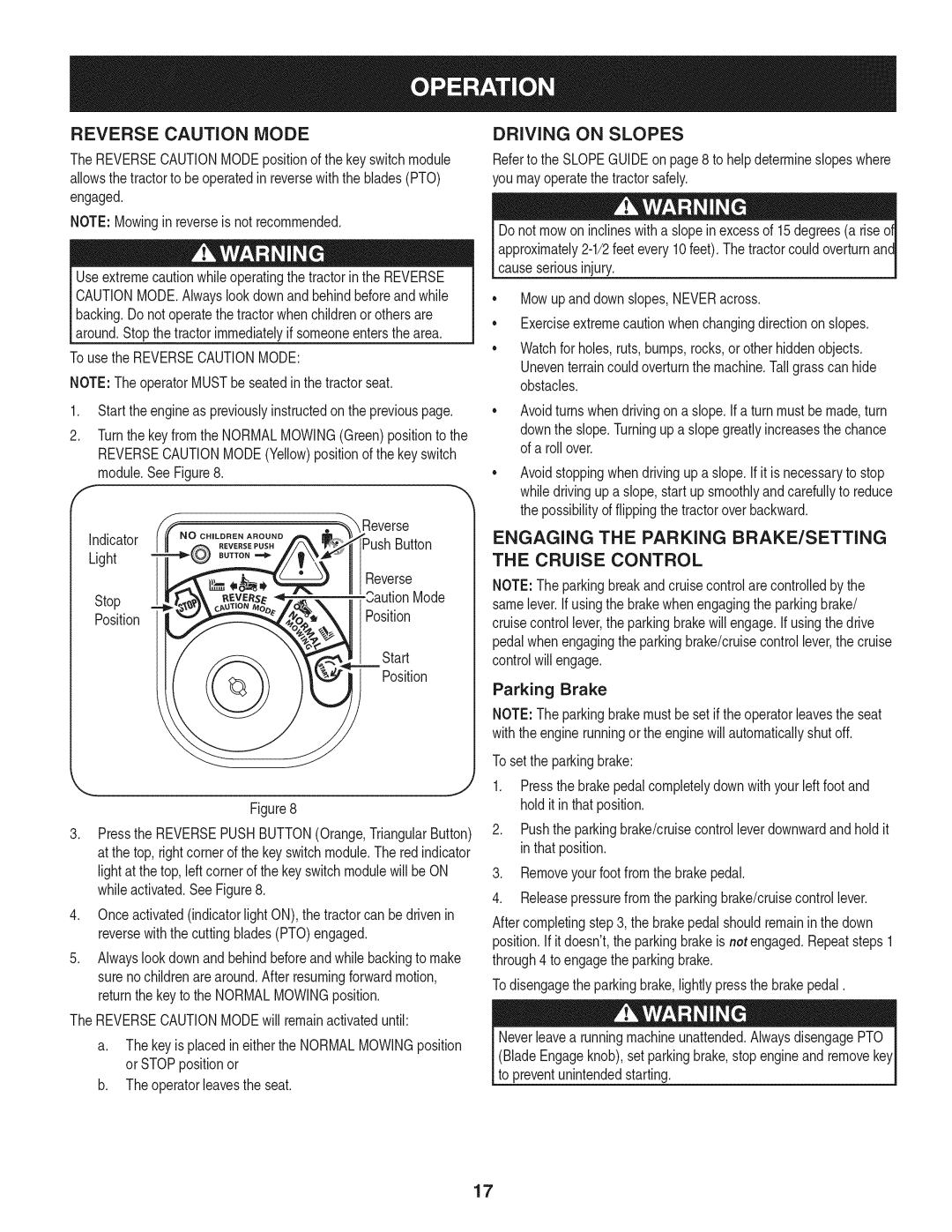 Craftsman 247.28980 manual Driving on Slopes, Engaging the Parking BRAKE/SETTING Cruise Control, Stop Mode Position Start 