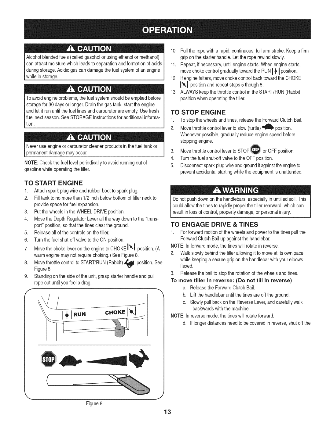 Craftsman 247.29931 manual Tion, Gasolinewhileoperatingthetiller, GriponthestarterhandleLettheroperewindslowly 