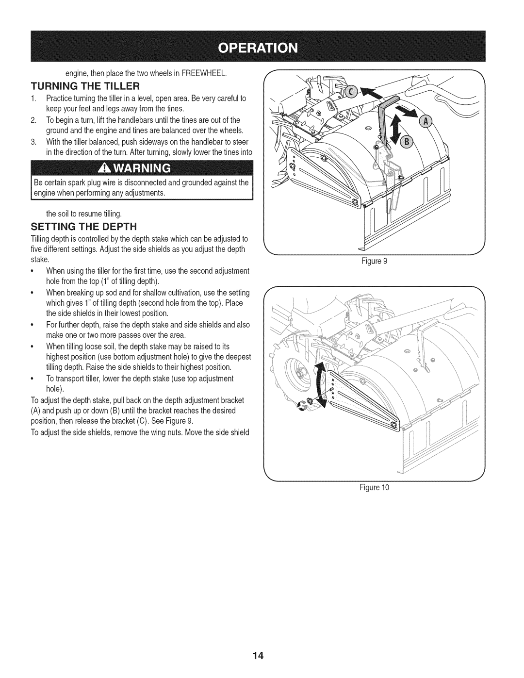 Craftsman 247.29931 Engine,thenplacethetwowheelsinFREEWHEEL, Turning the Tiller, Setting the Depth, Soilto resumetilling 