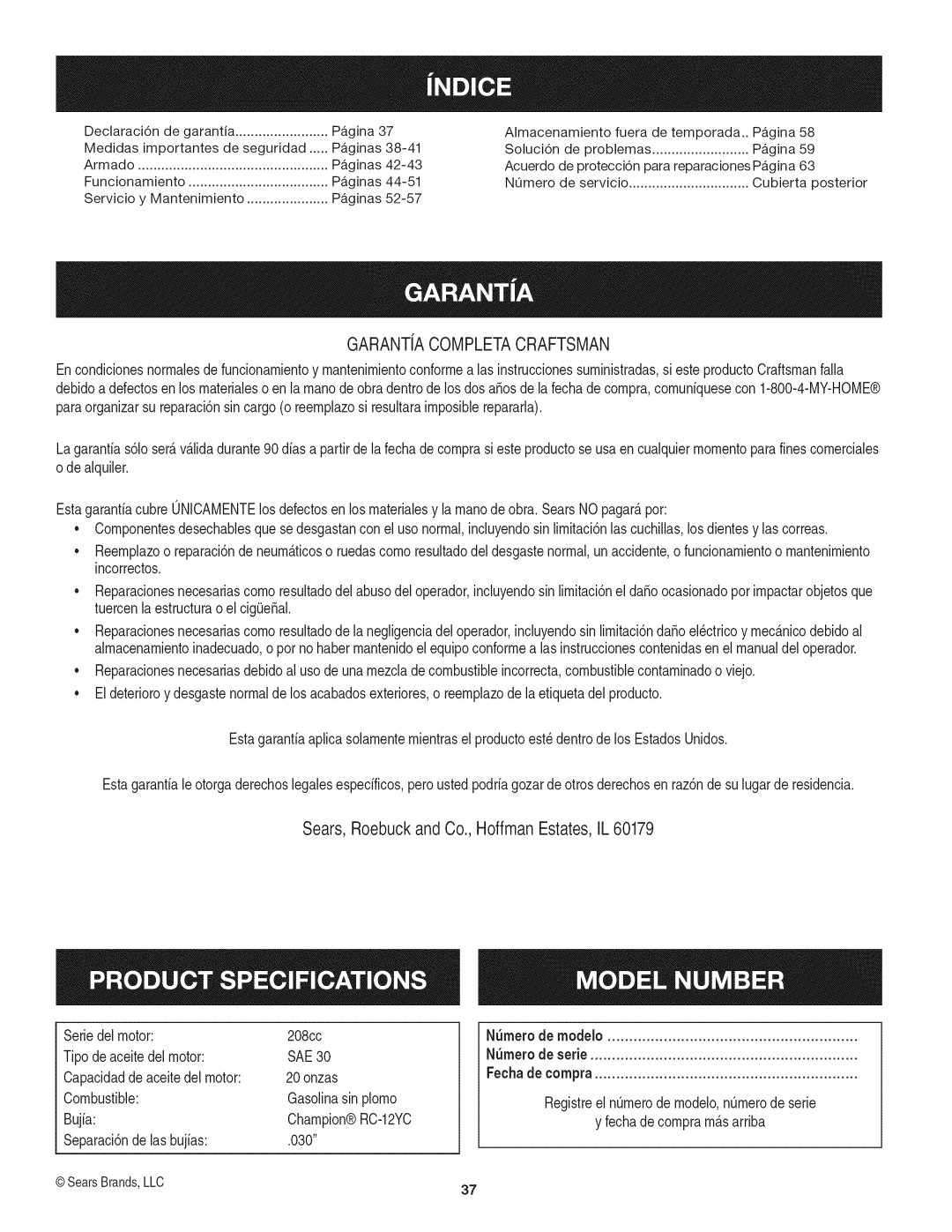 Craftsman 247.29931 manual Garantia Completacraftsman, Seriedel motor 208cc Tipodeaceitedelmotor, Separaci6ndelas bujias 