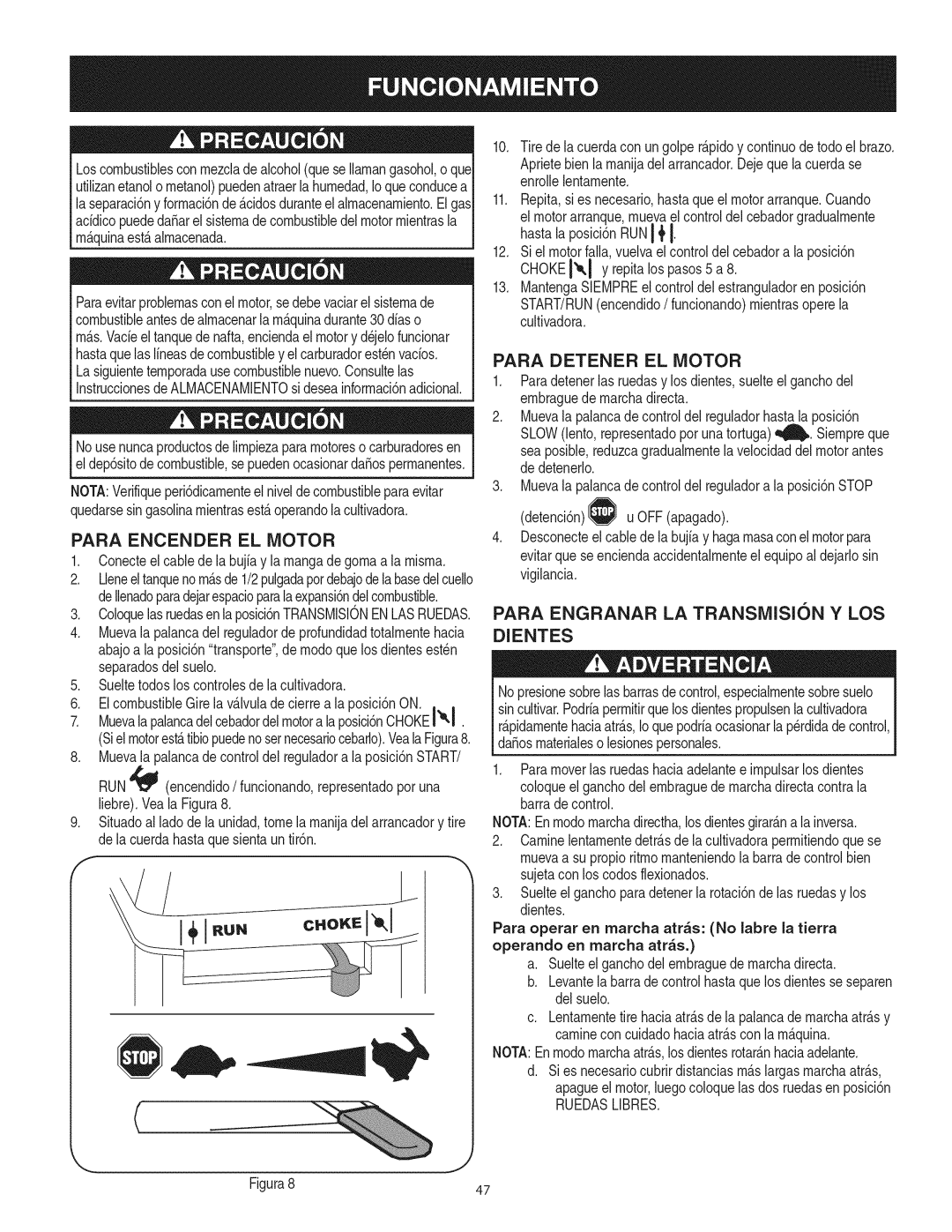 Craftsman 247.29931 manual Detener, Para Encender EL Motor, Para Engranar LA TRANSMISI6N LOS 