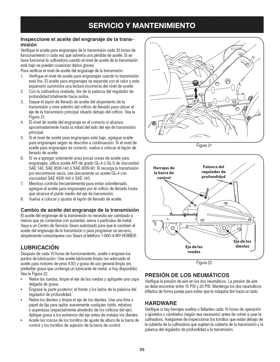 Craftsman 247.29931 manual LUBRICACI6N, Inspeccione el aceite del engranaje de la trans= misi6n 