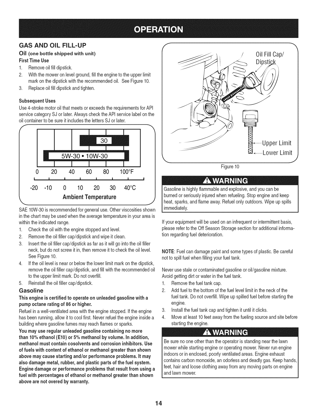 Craftsman 247.37683 manual GAS and OIL FILL-UP, Oil one bottle shipped with unit FirstTime Use, Removeoil fill dipstick 