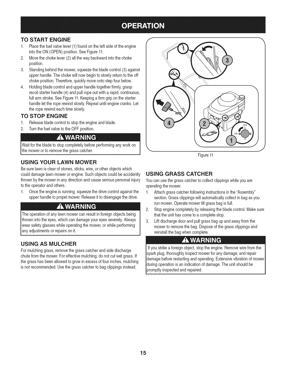 Craftsman 247.37683 manual To Start Engine, To Stop Engine, Using Your Lawn Mower, Using Grass Catcher, Using AS Mulcher 