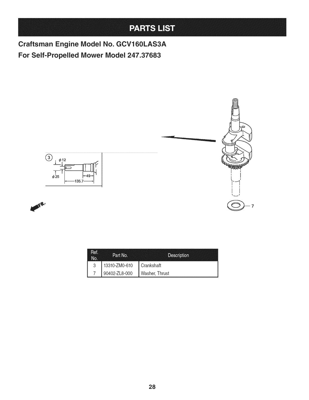 Craftsman 247.37683 manual 13310-ZM0-610 Crankshaft 90402-ZL8-000 Washer,Thrust 