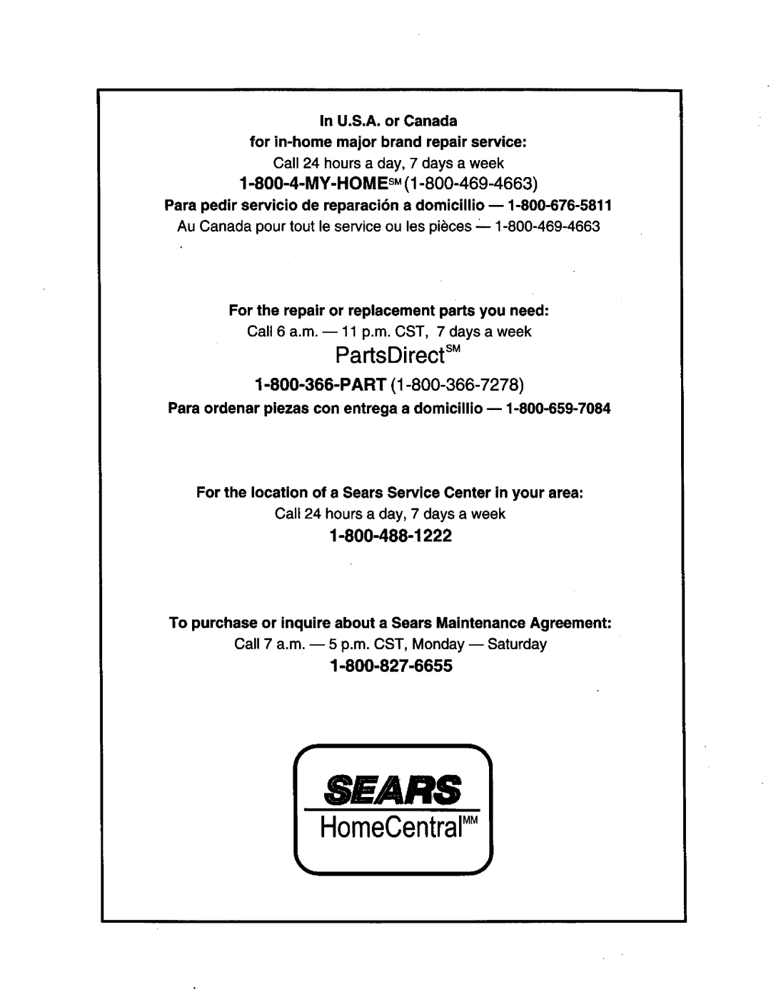 Craftsman 247.388250 owner manual PartsDirect sM, MY-HOME s, 1-800-488-1222, Sears, HomeCentralM, 1-800-827-6655 