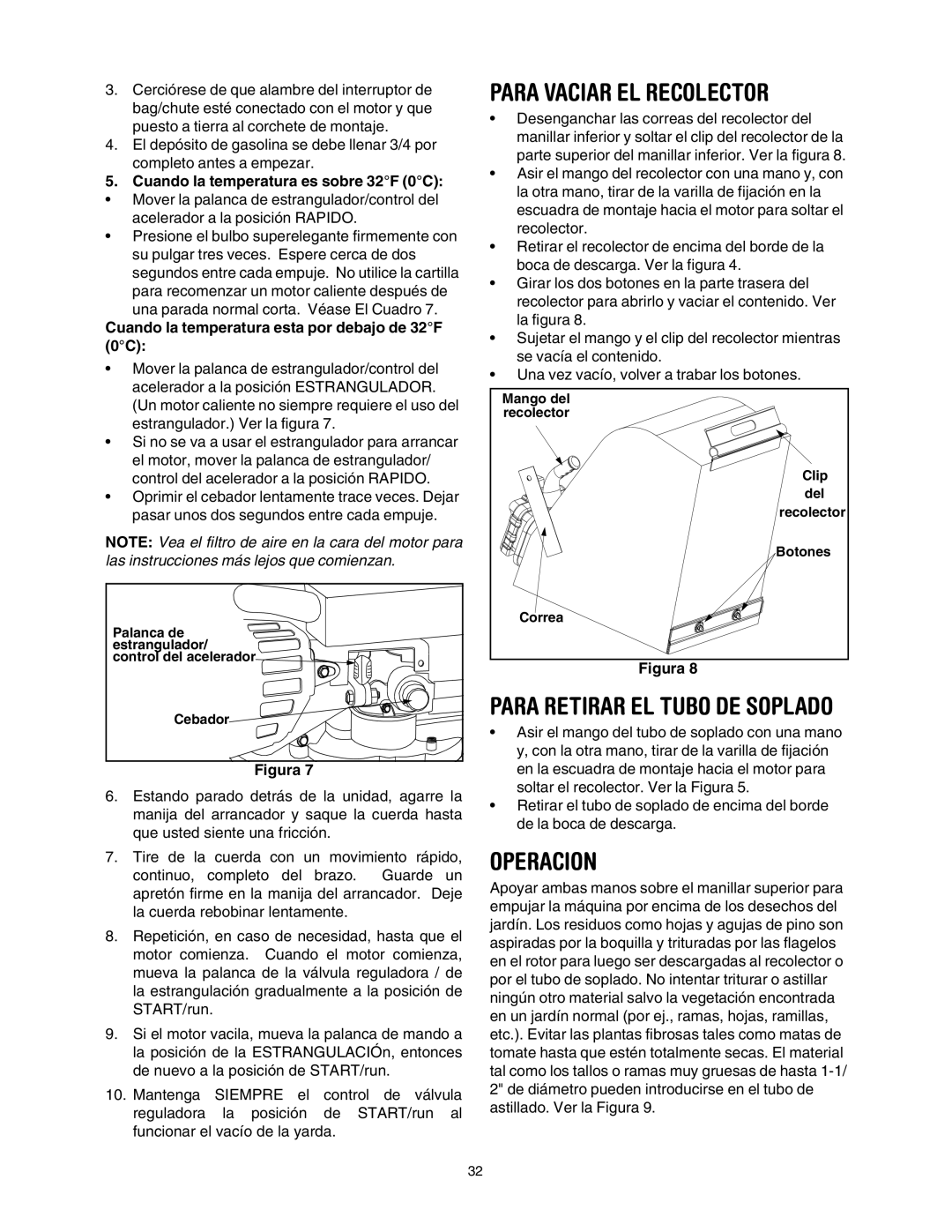 Craftsman 247.77011 manual Para Vaciar EL Recolector, Operacion, Cuando la temperatura es sobre 32F 0C 