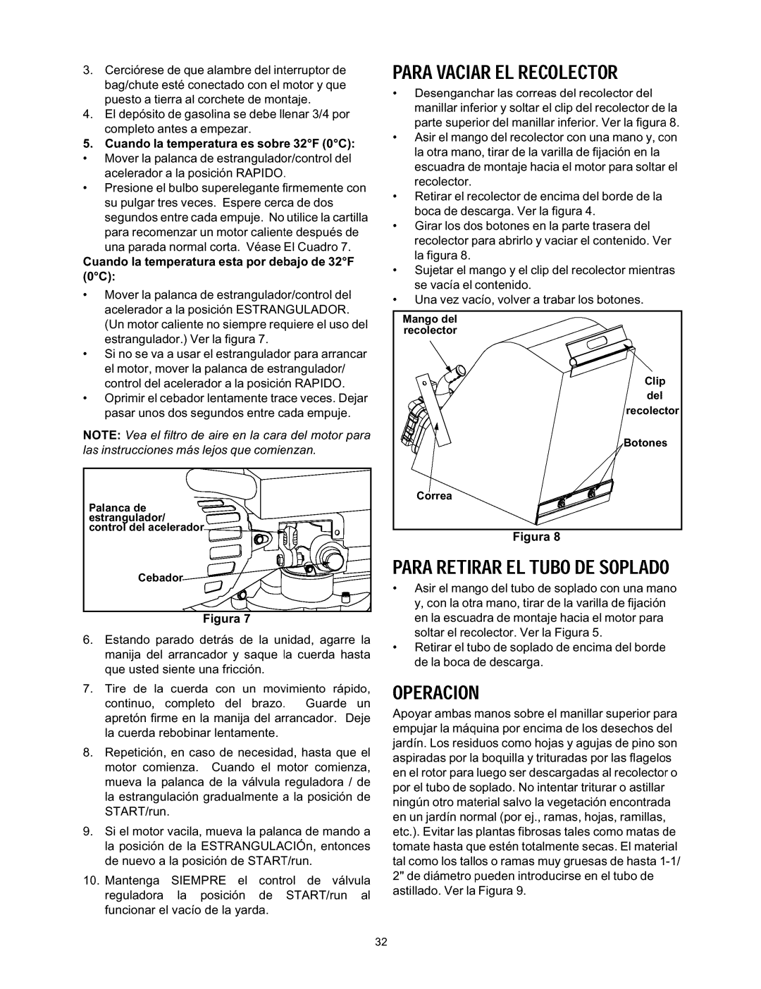 Craftsman 247.770110 Paravaciarel Recolector, Pararetirareltubodesoplado, Operacion, Cuando la temperatura es sobre 32F OC 