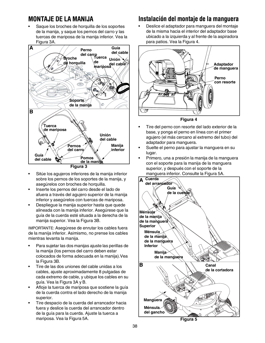 Craftsman 247.77099 operating instructions Montaje DE LA Manija, Instalación del montaje de la manguera 