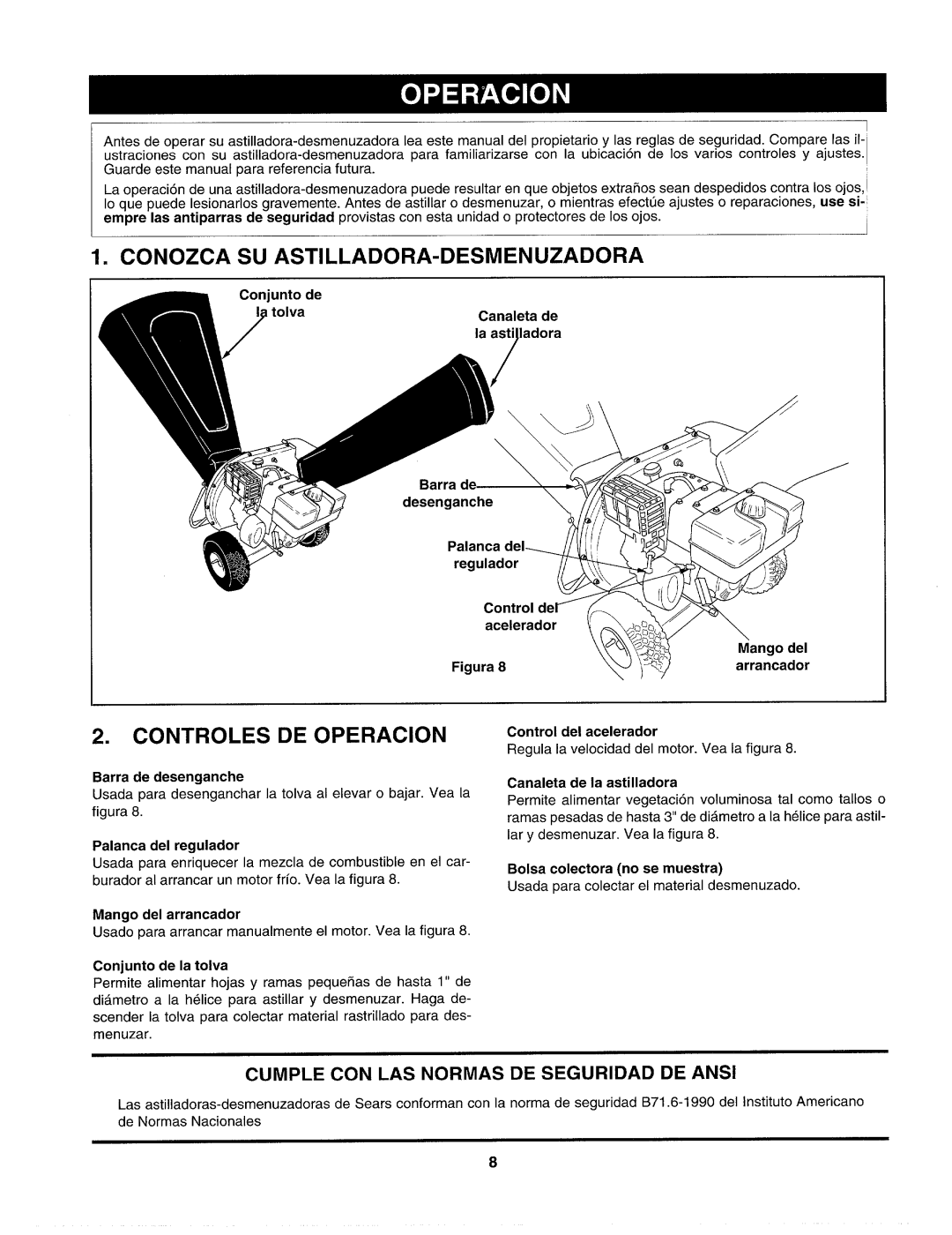 Craftsman 247.77586 manual Conozca SU ASTILLADORA-DESMENUZADORA, Controles DE Operacion 