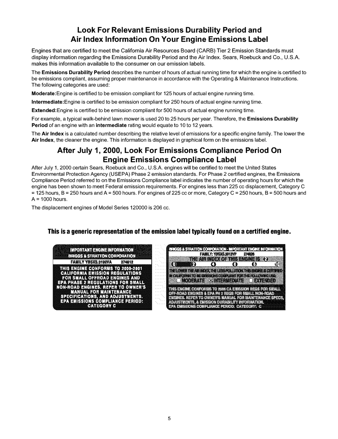 Craftsman 247.776350 manual After July 1, 2000, Look For Emissions Compliance Period On, Engine Emissions Compliance Label 