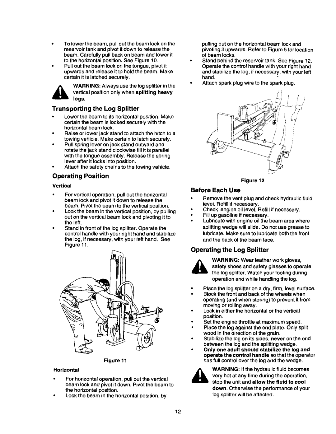 Craftsman 247.79452 Transporting the Log Splitter, Operating Position, Before Each Use, Operating the Log Splitter 