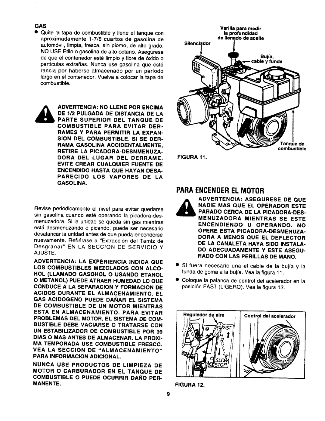 Craftsman 247.795940 manual Paraencenderel Motor, Advertencia LA Experiencia Indica QUE, Nunca USE Productos DE Limpieza DE 