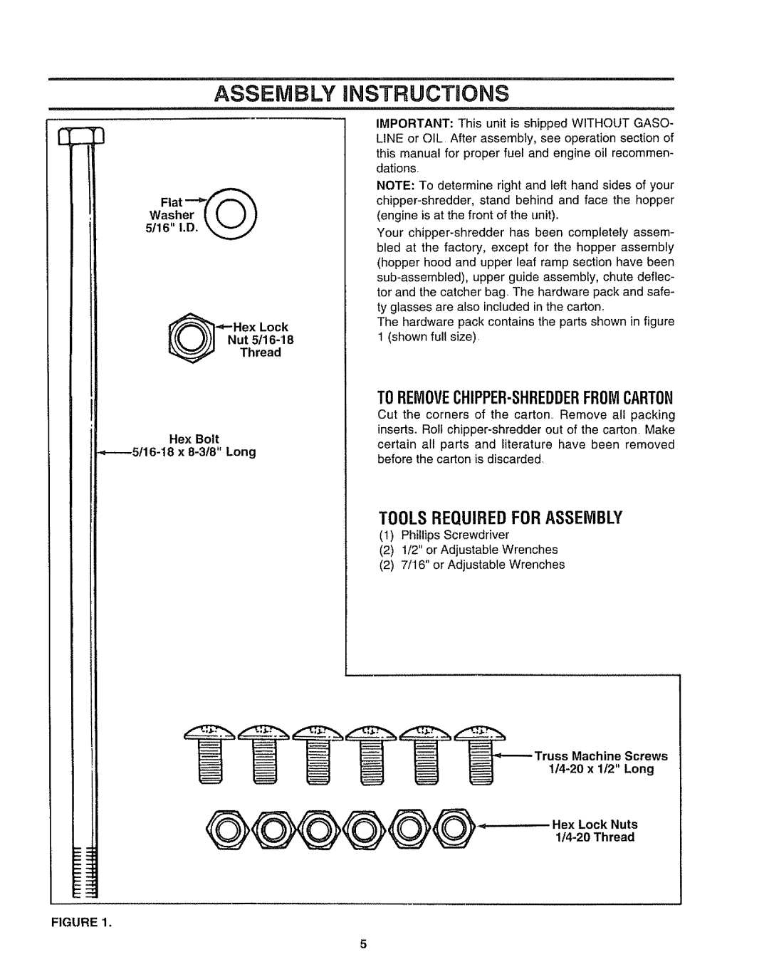 Craftsman 247.797852 Assembly, Toremovechipper-Shredderfromcarton, Toolsrequiredforassembly, Hex Bolt 16-18x 8-3/8 Long 