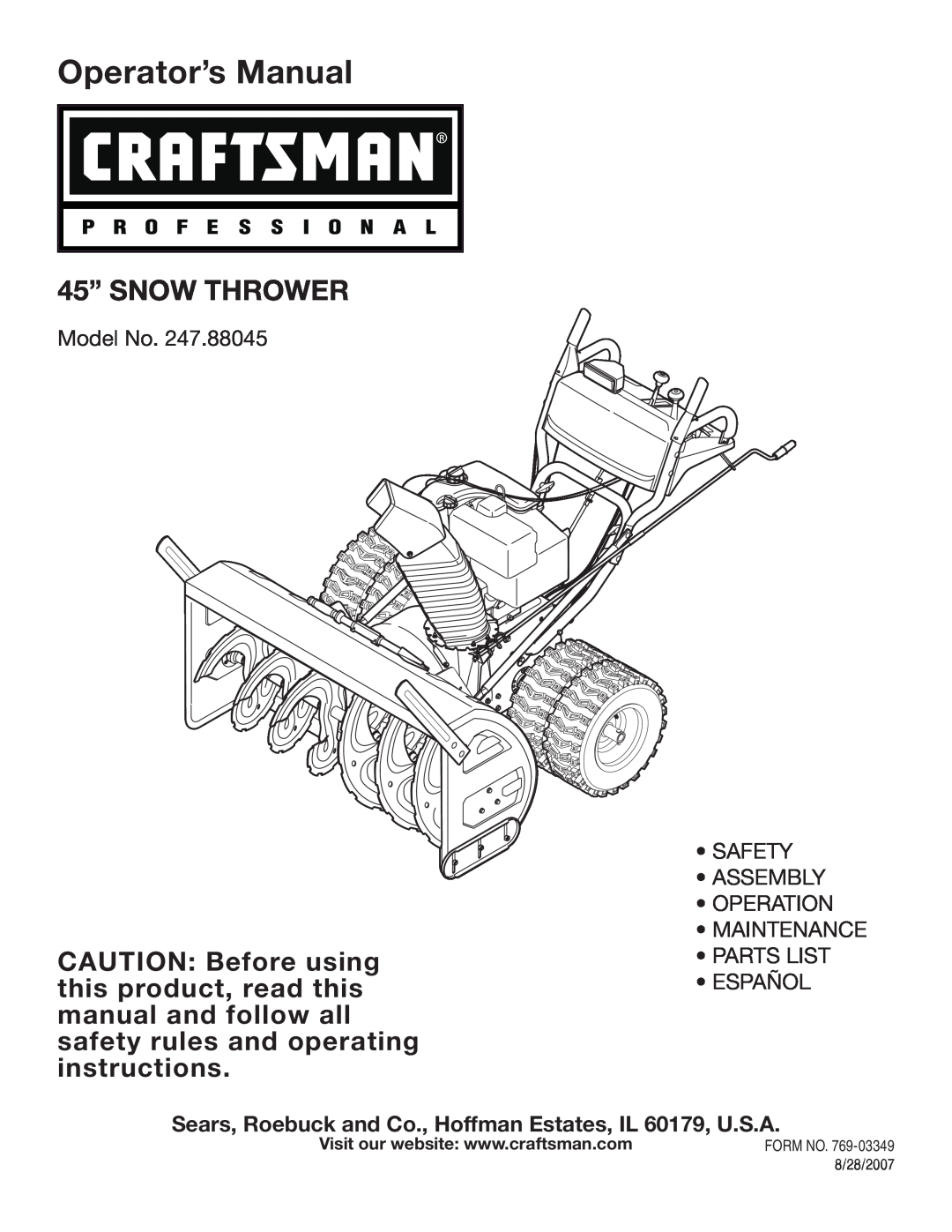 Craftsman 247.88045 manual Sears, Roebuck and Co., Hoffman Estates, IL 60179, U.S.A, Operator’s Manual, 45” SNOW THROWER 