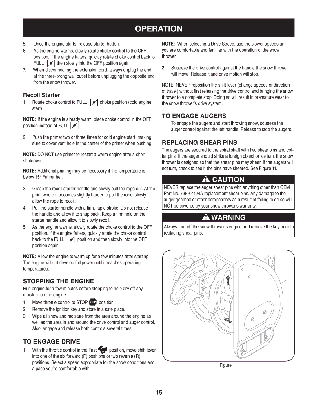 Craftsman 247.8819 Stopping The Engine, To Engage Drive, To Engage Augers, Replacing Shear Pins, Recoil Starter 