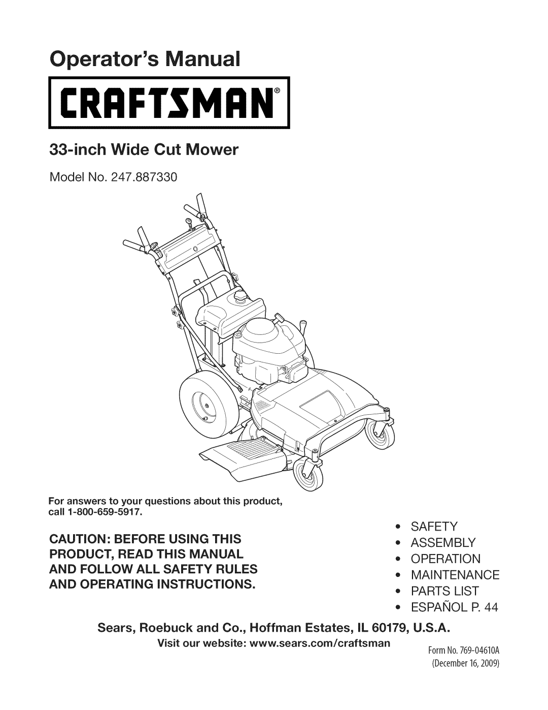 Craftsman 247.887330 manual For answers to your questions about this product, call, FormNo.769-04610A December16,2009 