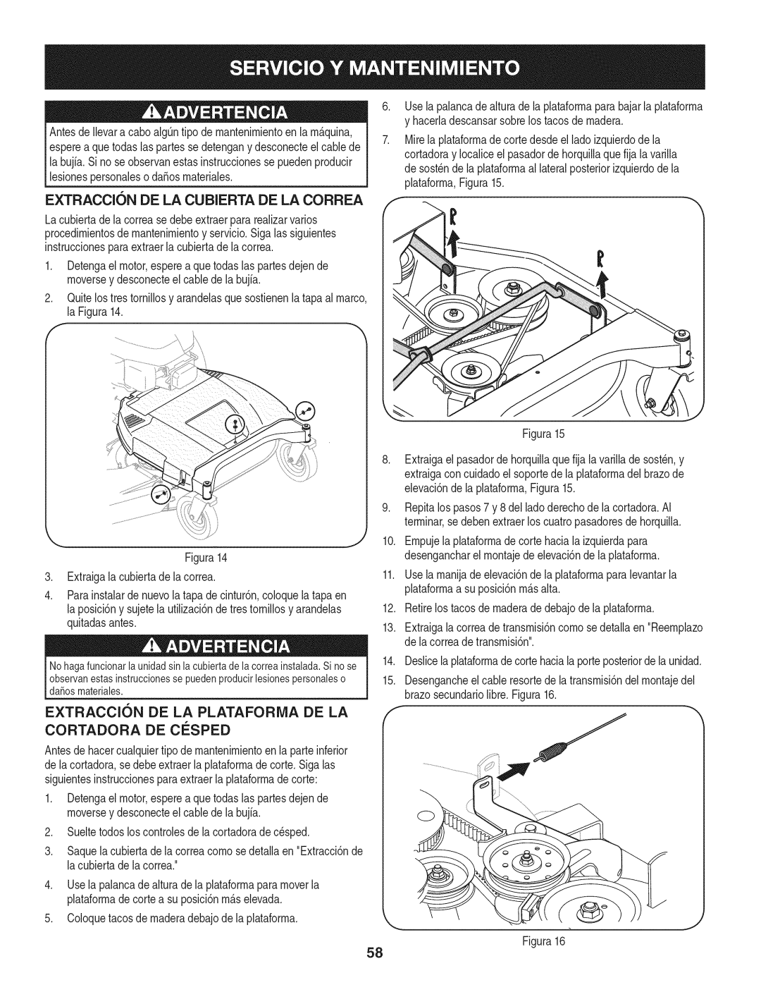 Craftsman 247.887330 manual Extraccion DE LA Cubierta DE LA Correa, Coloquetacosde rnaderadebajode laplataforrna 