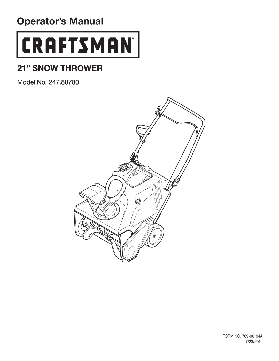 Craftsman 247.8878 manual Operator’s Manual, 21” SNOW THROWER, Model No, Safety Assembly Operation Maintenance 
