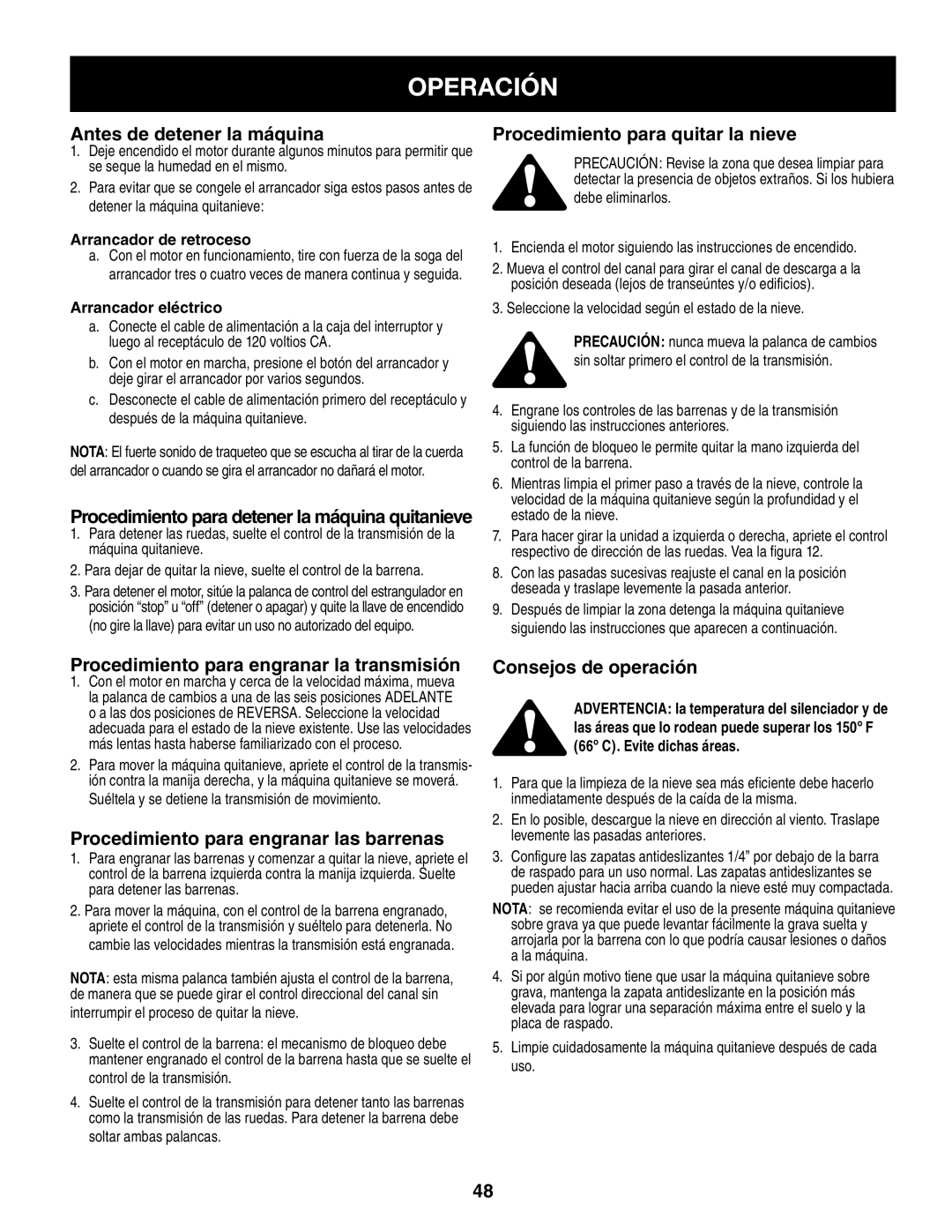 Craftsman 247.8879 manual Antes de detener la máquina, Procedimiento para quitar la nieve, Consejos de operación 