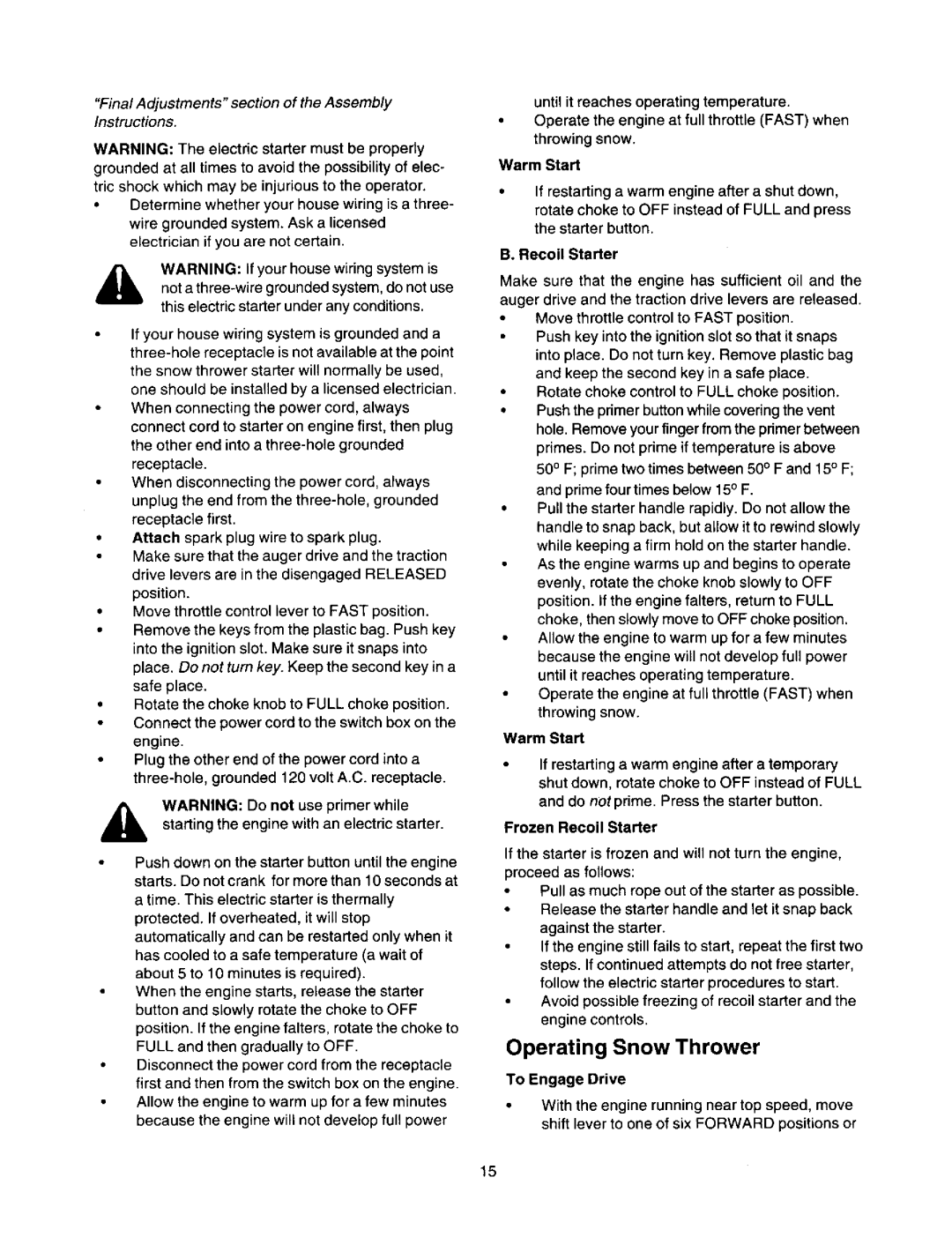 Craftsman 247.88851 owner manual Operating Snow Thrower, Warm Start, Frozen Recoil Starter 