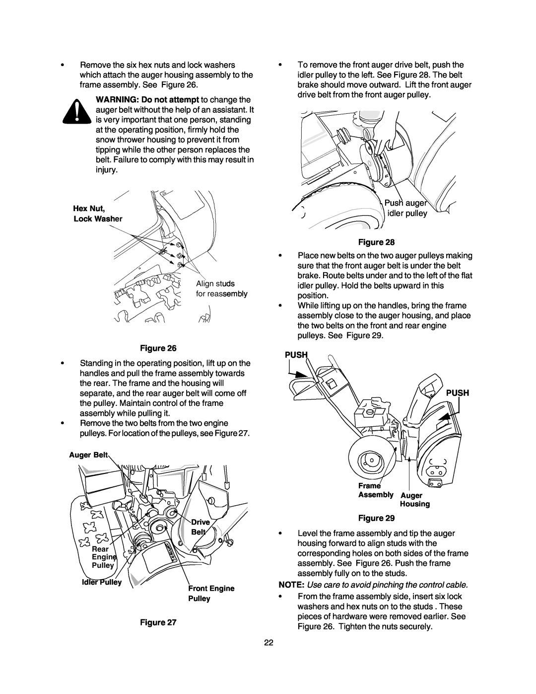 Craftsman 247.88853 WARNING Do not attempt to change the, Push Push, NOTE Use care to avoid pinching the control cable 