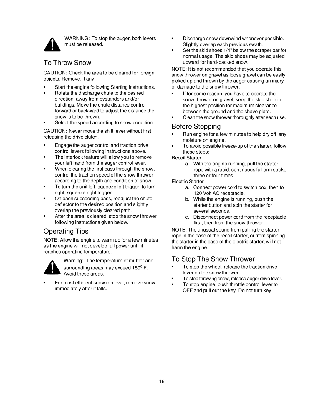 Craftsman 247.88853 owner manual To Throw Snow, Operating Tips, Before Stopping, To Stop The Snow Thrower 