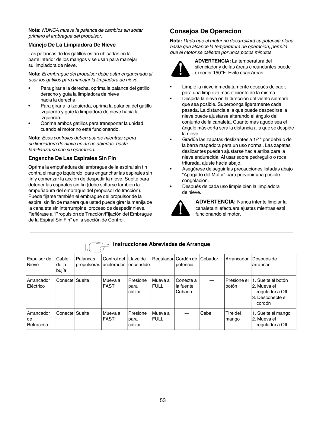 Craftsman 247.88854 owner manual Consejos De Operacion, Manejo De La Limpiadora De Nieve, Enganche De Las Espirales Sin Fin 