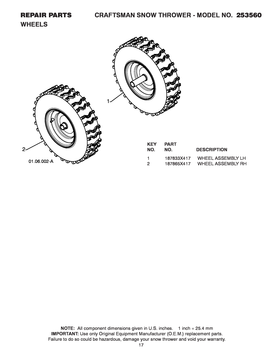 Craftsman manual REPAIR PARTS CRAFTSMAN SNOW THROWER - MODEL NO. 253560 WHEELS, Part, Description, Wheel Assembly Rh 