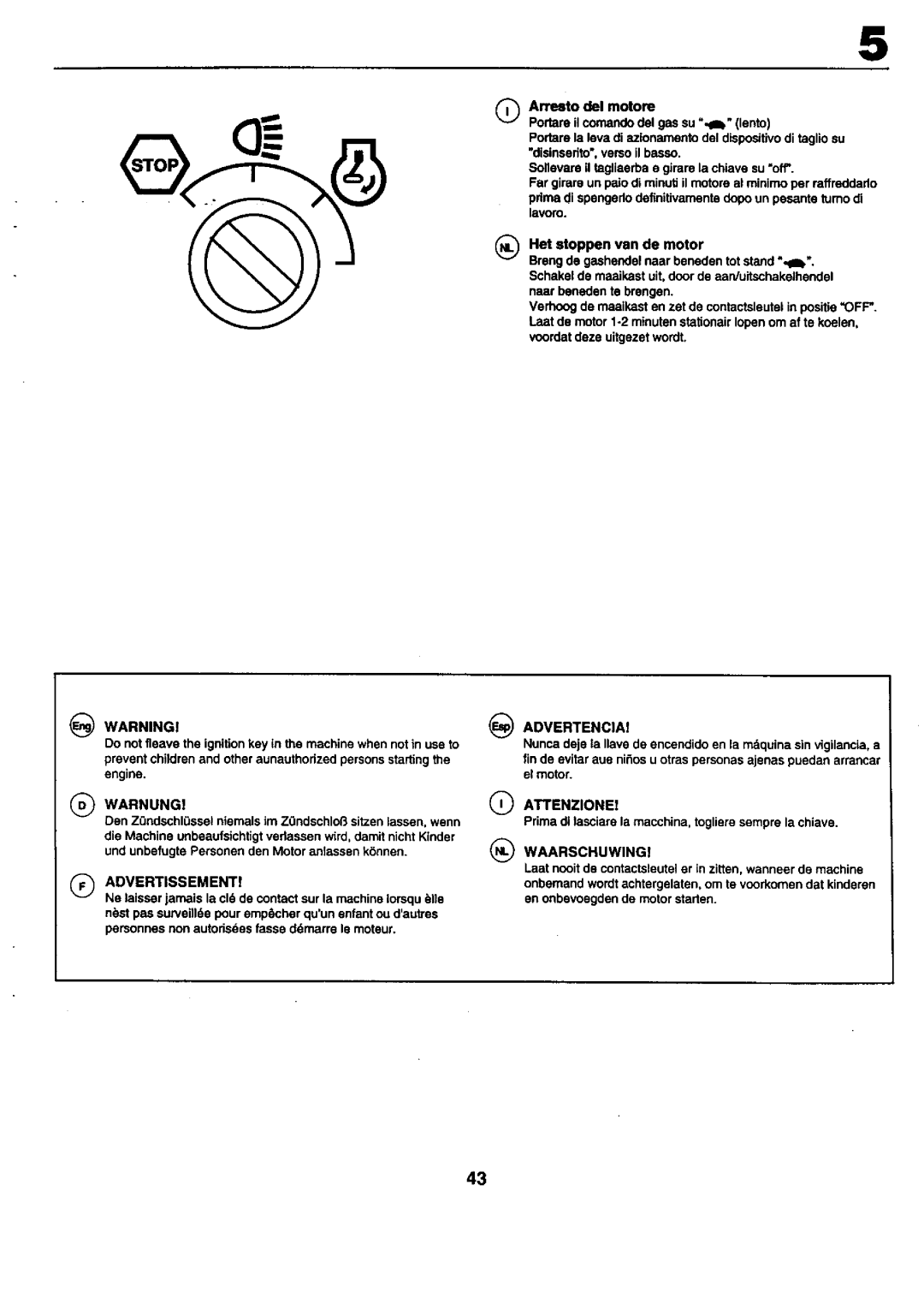 Craftsman 25949 instruction manual Advertissement, Primadl lasciarela macchina, toglieresemprela chiave, @ Advertencia 