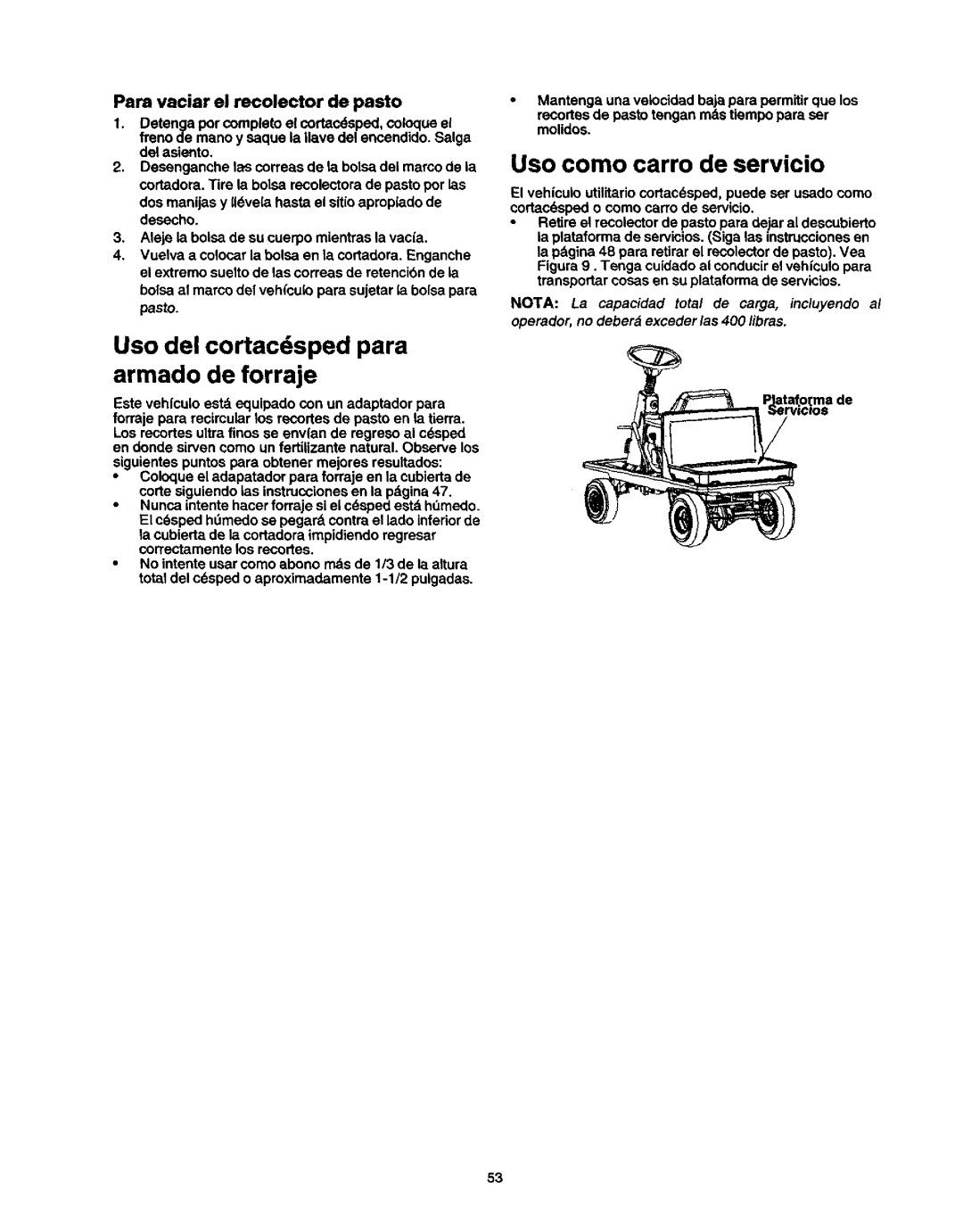 Craftsman 250 Uso del cortacdsped para armado de forraje, Uso como carro de servicio, Para vaciar el recolector de pasto 