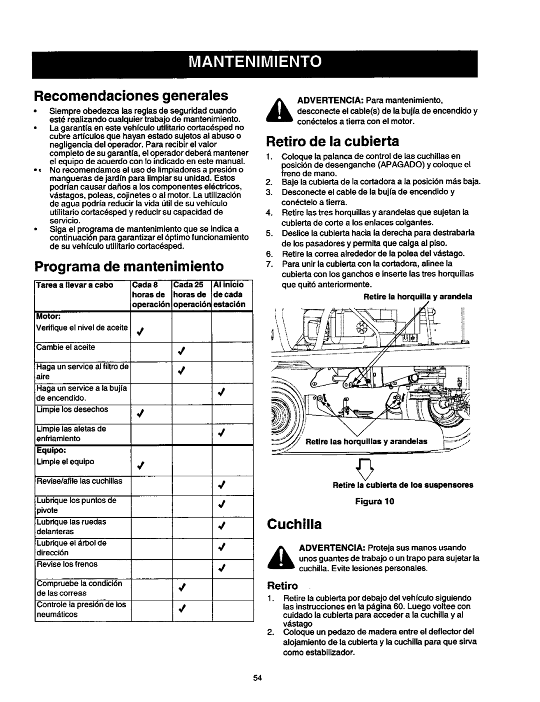 Craftsman 270, 247, 250 owner manual Recomendaciones generales, Programa de mantenimiento, Retiro de la cubierta, Cuchilla 