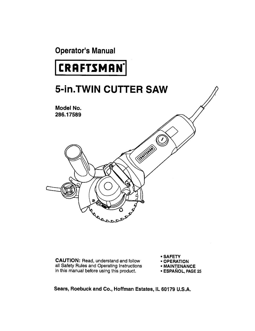 Craftsman 286.17589 operating instructions In.TWIN Cutter SAW, Safety Operation Maintenance ESPANOL, PAGE25 