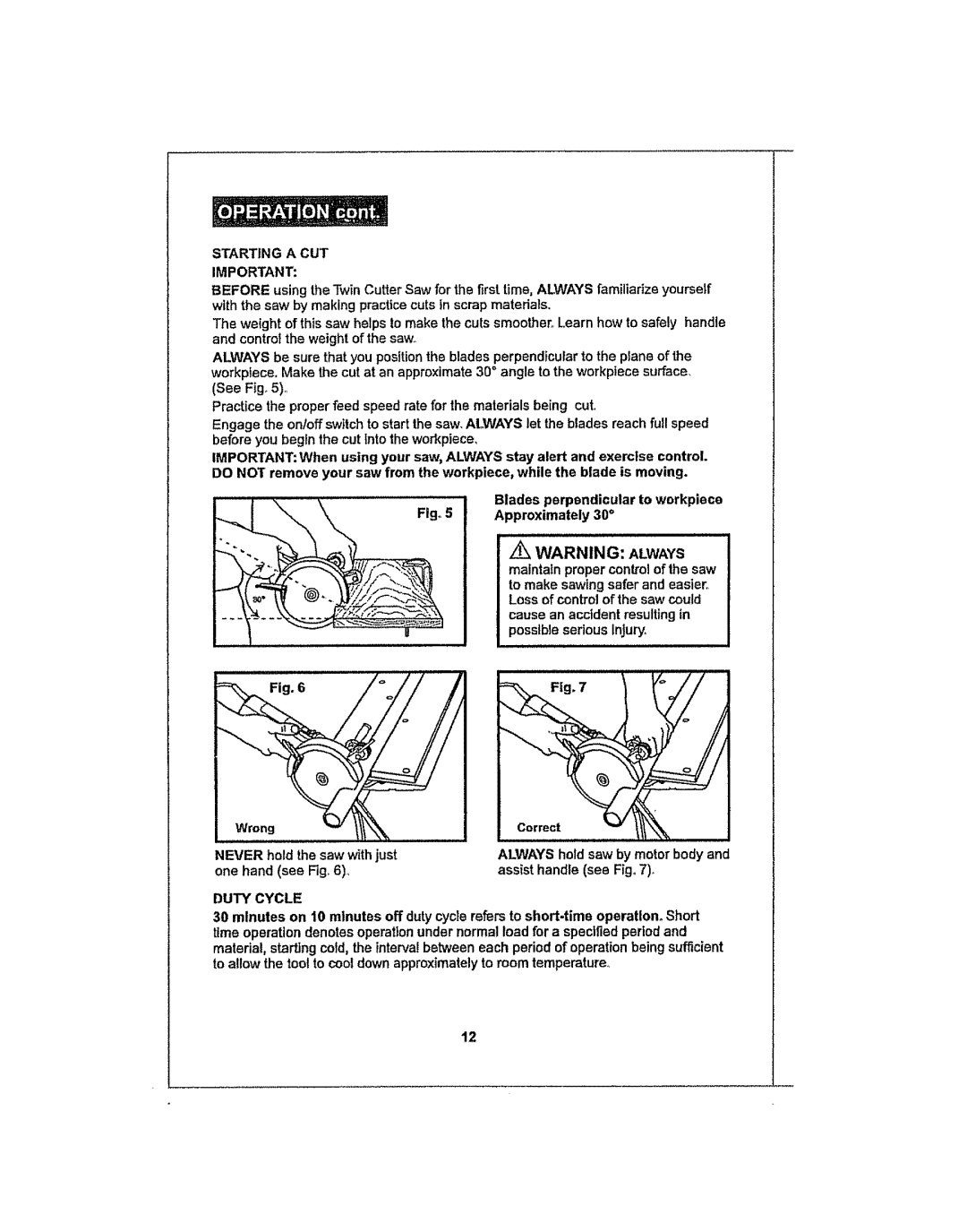 Craftsman 286.25574 owner manual Starting a CUT, Duty Cycle 