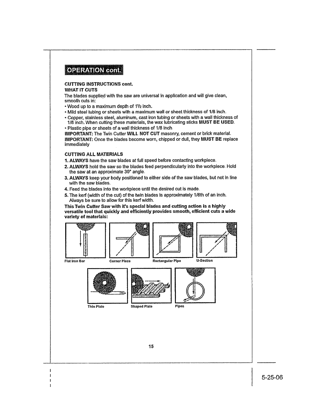 Craftsman 286.25574 owner manual Cutting Instructions, What IT Cuts, Cutting ALL Materials 