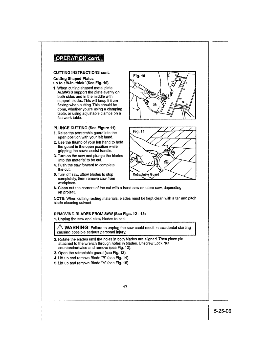 Craftsman 286.25574 owner manual Turn off saw, allow blades to stop 