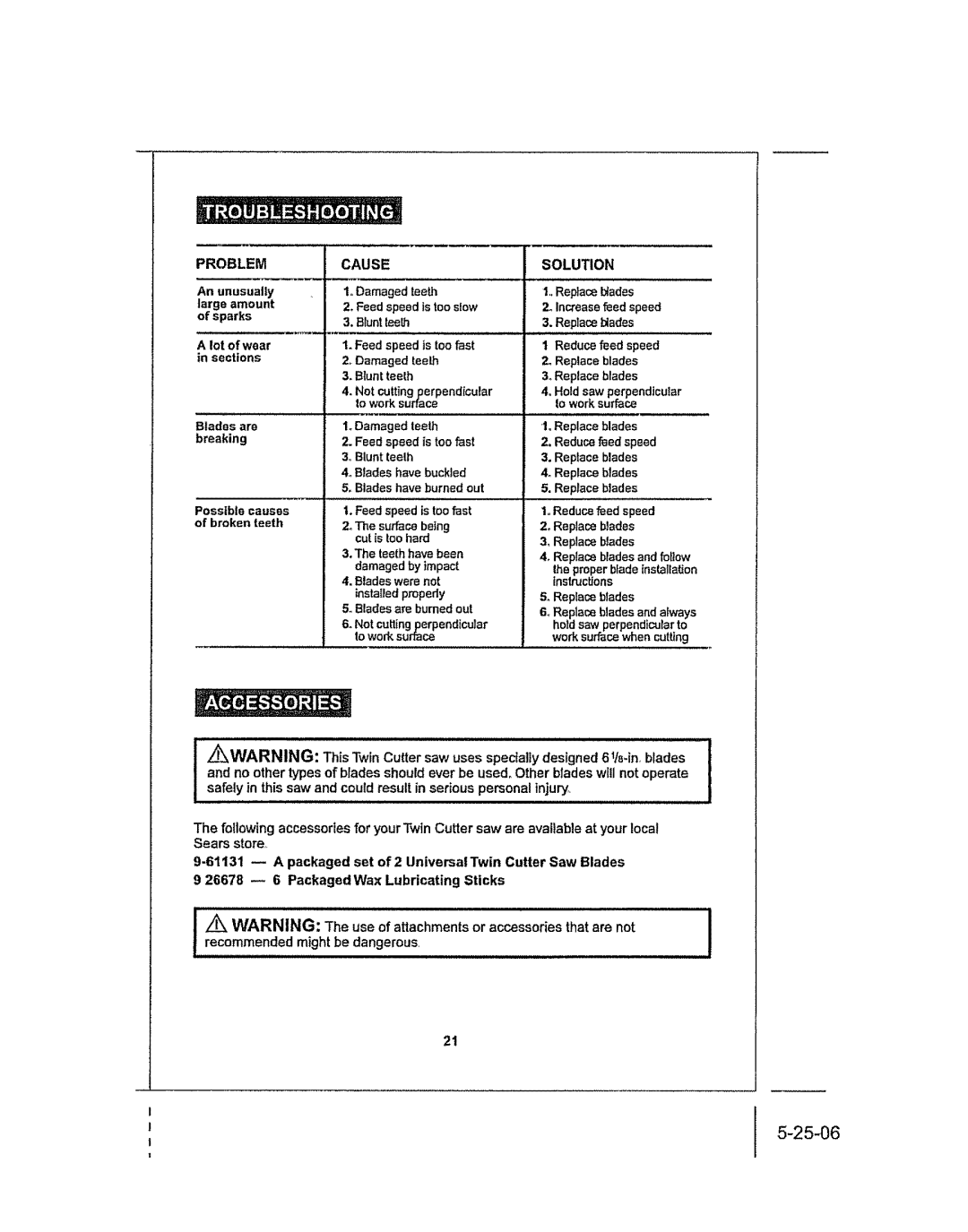 Craftsman 286.25574 owner manual Problem, Cause, Solution, Damagedteeth Feedspeedistoosiow 