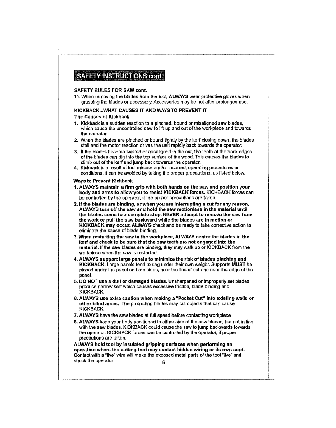 Craftsman 286.25574 Safety Rules for SAW, KICKBACK..WHAT Causes IT and Ways to Prevent IT, Kickback, Shock the operator 