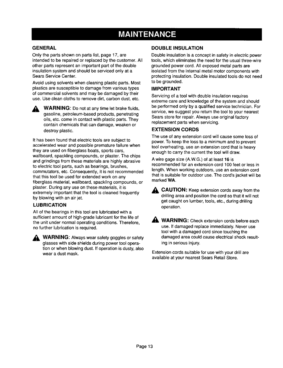 Craftsman 315.10136 operating instructions General, Lubrication, Double Insulation, Extension Cords 