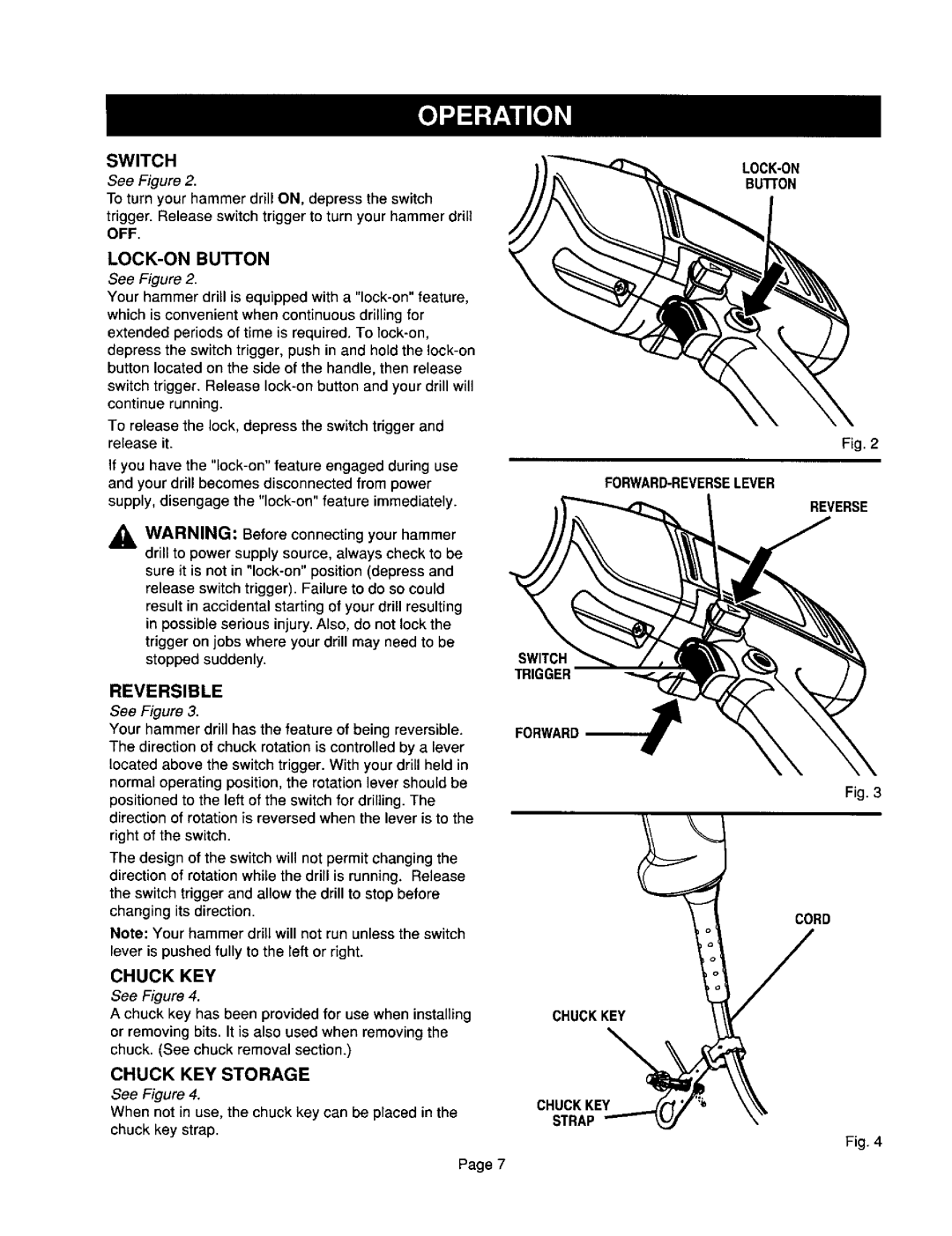 Craftsman 315.10136 operating instructions Switch Trigger, When not in use, the chuck key can be placed 