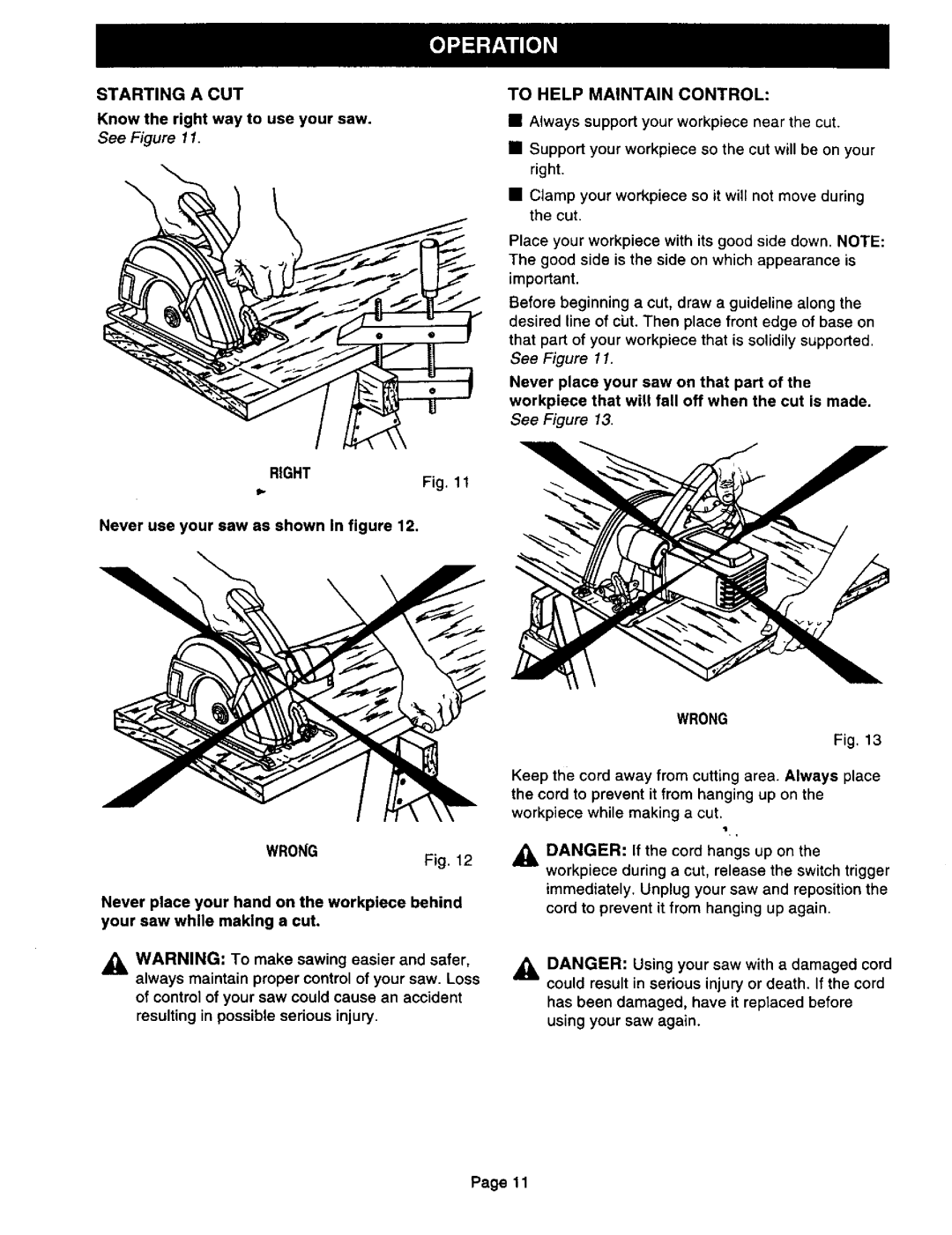 Craftsman 315.10833 Starting a CUT, Know the right way to use your saw, Right, Never use your saw as shown In figure 