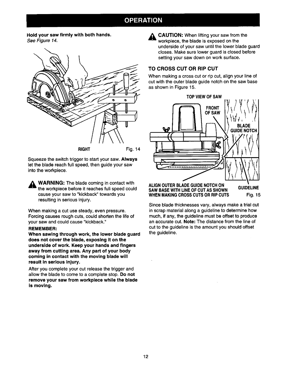 Craftsman 315.10849 owner manual Right, Remember, Topview of SAW 