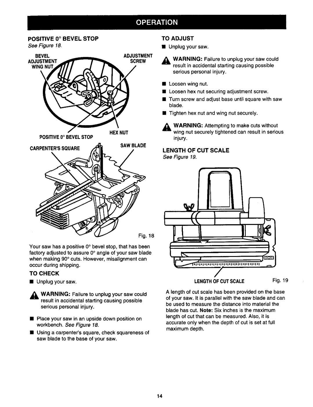 Craftsman 315.10849 Positive 0 Bevel Stop, Unplug your saw Serious personal injury Loosen wing nut, Length of CUT Scale 