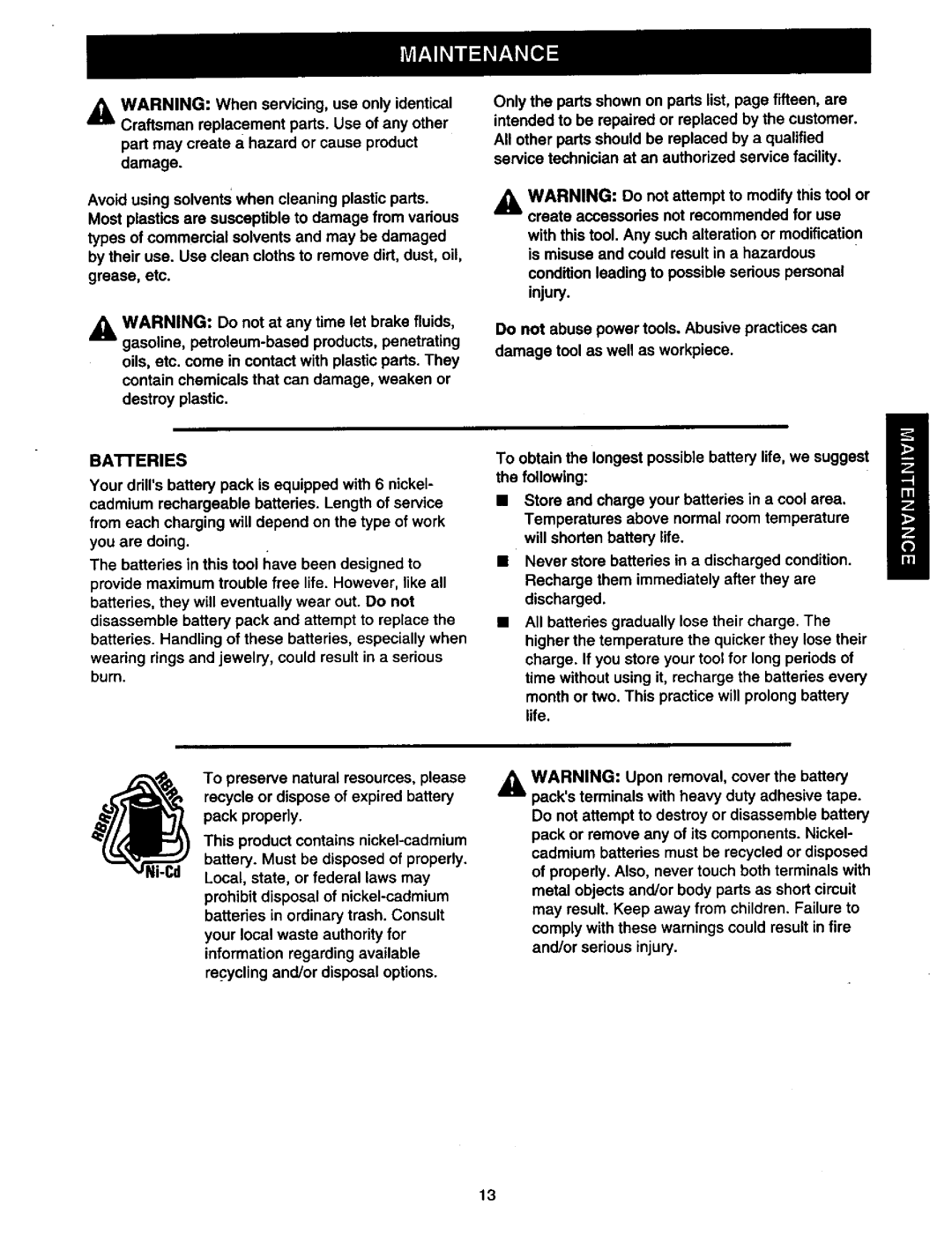 Craftsman 315.111920 owner manual Batteries 